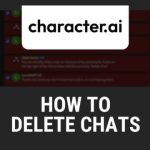 How to Delete Chats in Character.AI?